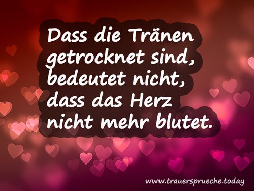 Bilder mit traurigen Sprüchen - trauriges Bild mit Spruch: 'Die Tränen' Bilder mit traurigen Sprüchen - trauriges Bild mit Spruch: 'Die Tränen'