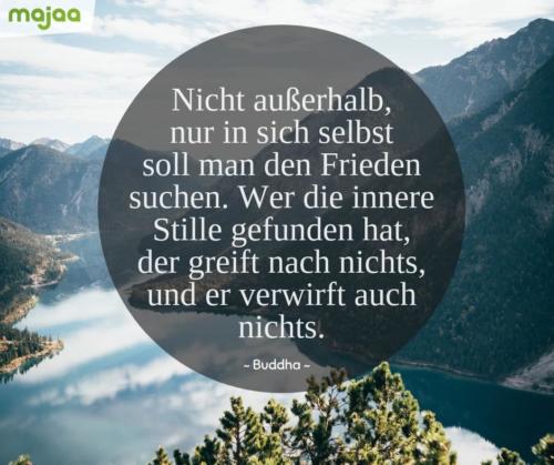 8022-sprueche-zitate-nachdenken-weisheiten-lebensweisheiten-leben-liebe-spirituell-energie-schoen-herzlich-positiv-majaa-innere-stille