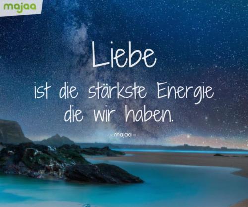 8041-sprueche-zitate-nachdenken-weisheiten-lebensweisheiten-leben-liebe-spirituell-energie-schoen-herzlich-positiv-majaa-die-staerkste