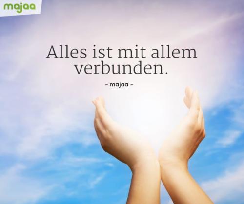 8068-sprueche-zitate-nachdenken-weisheiten-lebensweisheiten-leben-liebe-spirituell-energie-schoen-herzlich-positiv-majaa-alles-ist-mit-allem-verbunden